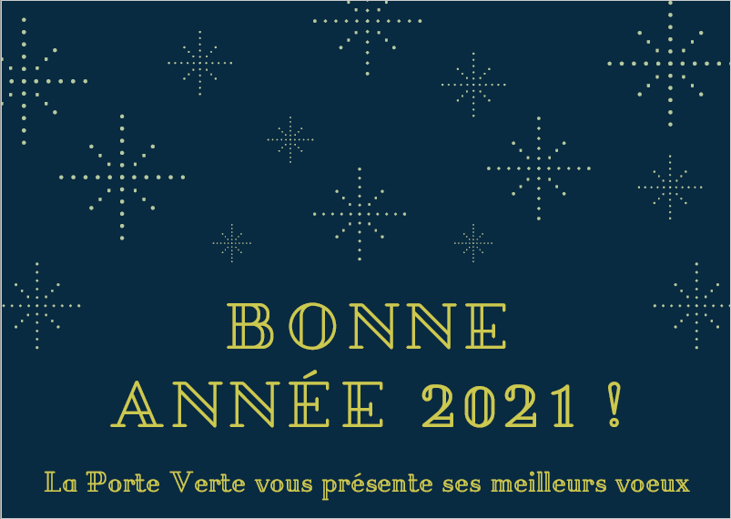 meilleurs-voeux-annee-2021-la-porte-verte